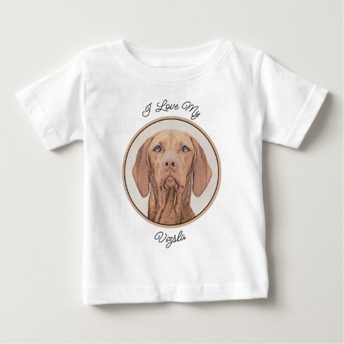 Vizsla Painting _ Cute Original Dog Art Baby T_Shirt
