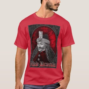 Vlad Dracula Gothic T-shirt by themonsterstore at Zazzle