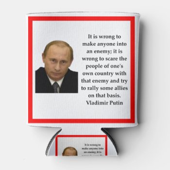 Vladimir Putin Can Cooler by jimbuf at Zazzle