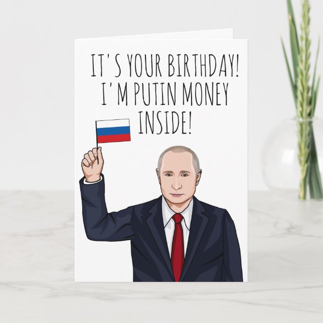 VLADIMIR PUTIN: It's Your Birthday Card (Front)