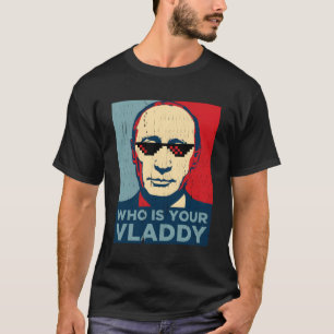 Vladimir Putin Shirt Putin Tshirt I Voted Who Is Y