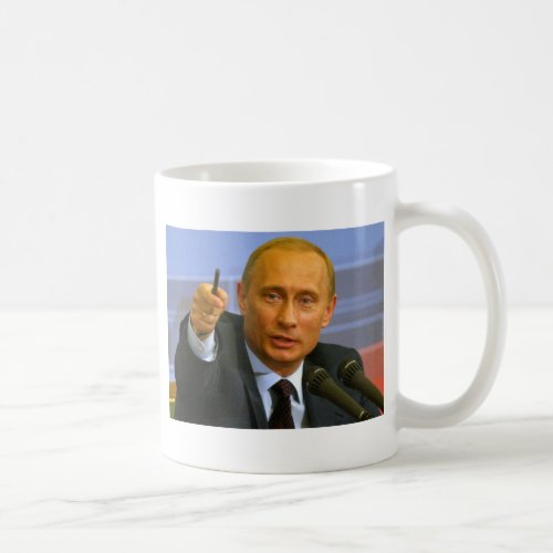 Vladimir Putin wants to give that man a cookie Coffee Mug