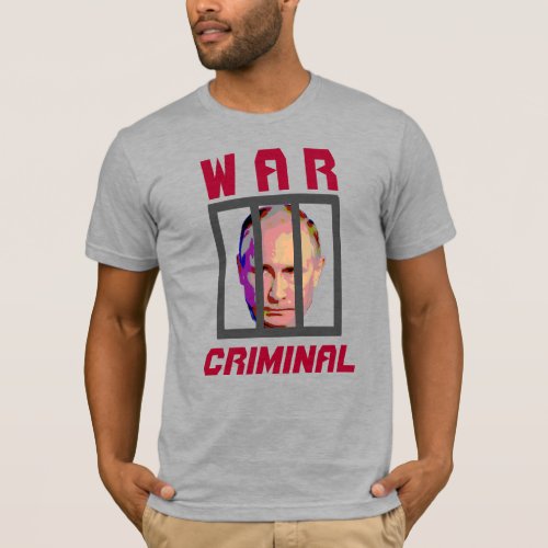 Vladimir Putin War Criminal Behind Bars T_Shirt