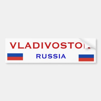 Vladivostok* Russia Bumper Sticker by Azorean at Zazzle