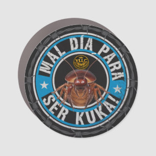 VLLC Bad Day to be Kuka! Argentina Politics M Car Magnet