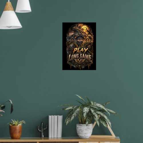 VLLC Play The Long Game Motivation Alligator Art Poster