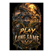 VLLC Play The Long Game Motivation Alligator Art