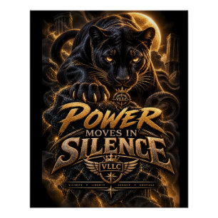 VLLC Power Moves In Silence Black Panther Motivati Poster