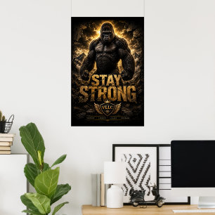 VLLC Stay Strong Bodybuilding Silverback Gorilla G Poster