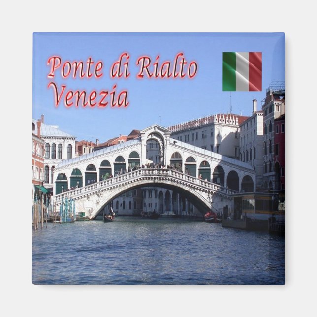 VNT026 VENICE, Rialto Bridge, Italy, Fridge Magnet (Front)