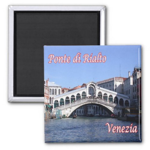 VNT027 VENICE Rialto Bridge Italy Fridge Magnet