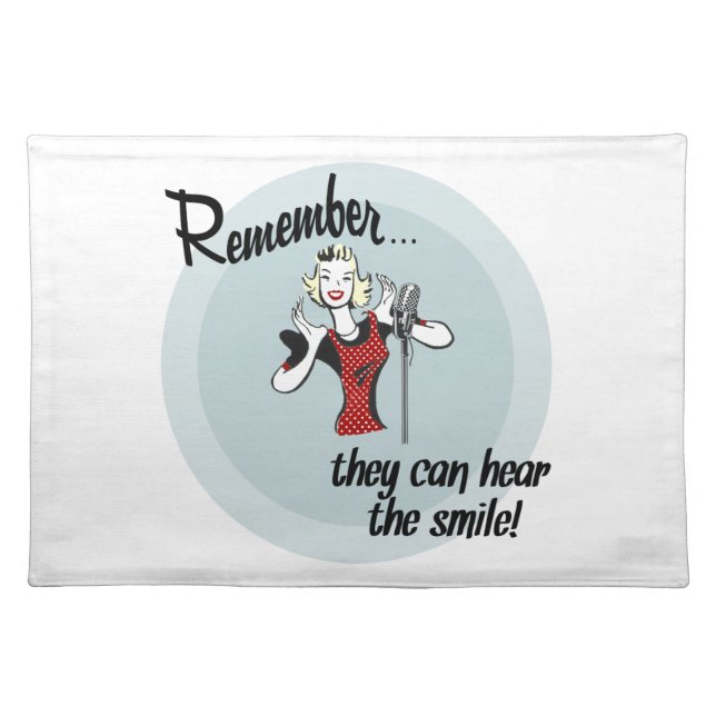 VO Copy Stand Cover: "They Can Hear The Smile!" Cloth Placemat (Front)