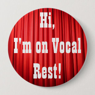 Vocal Rest Button