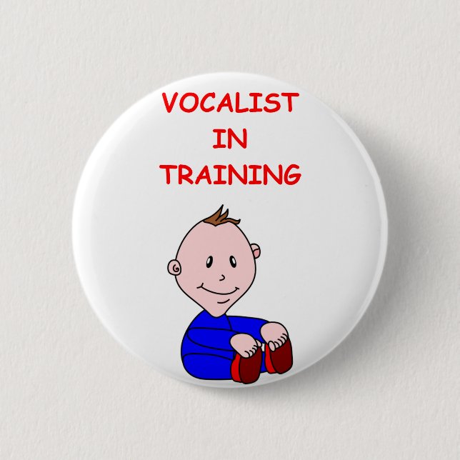 VOCALIST BUTTON (Front)
