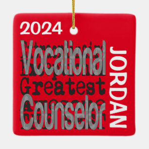 Vocational Counselor Extraordinaire CUSTOM Ceramic Ornament
