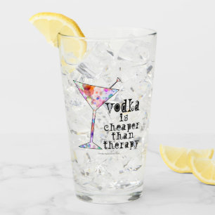 Vodka is Cheaper Than Therapy #Drink #Highball Glass