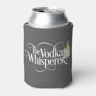 Vodka Whisperer Can Cooler