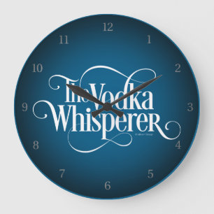 Vodka Whisperer Large Clock