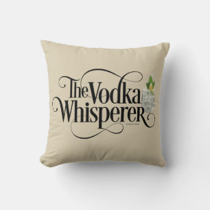 Vodka Whisperer Throw Pillow