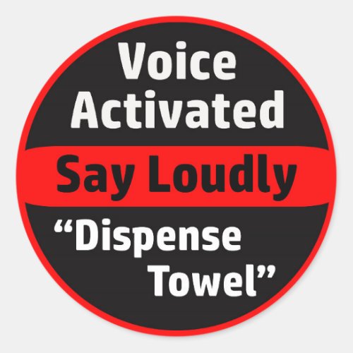 Voice Activated Paper Towel Dispenser Classic Round Sticker