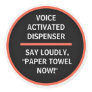 Voice Activated Paper Towel Sticker Prank