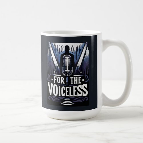 Voice For The Voiceless Coffee Mug