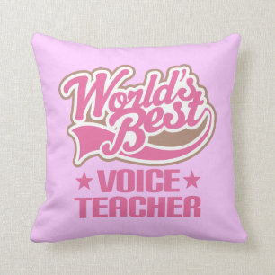 Voice Teacher (World Best) Music Appreciation Gift Throw Pillow