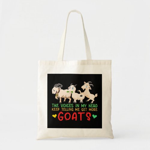 Voices In Head Telling Me Get More Goats Funny Far Tote Bag