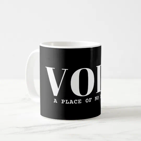 VOID A PLACE OF NO RETURN- Programming Pun Coffee Mug