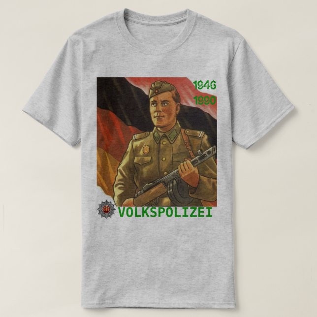 VOLKSPOLIZEI DDR 1946-1990 T-Shirt (Design Front)