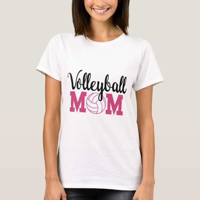 Volley Ball Mom T-Shirt (Front)