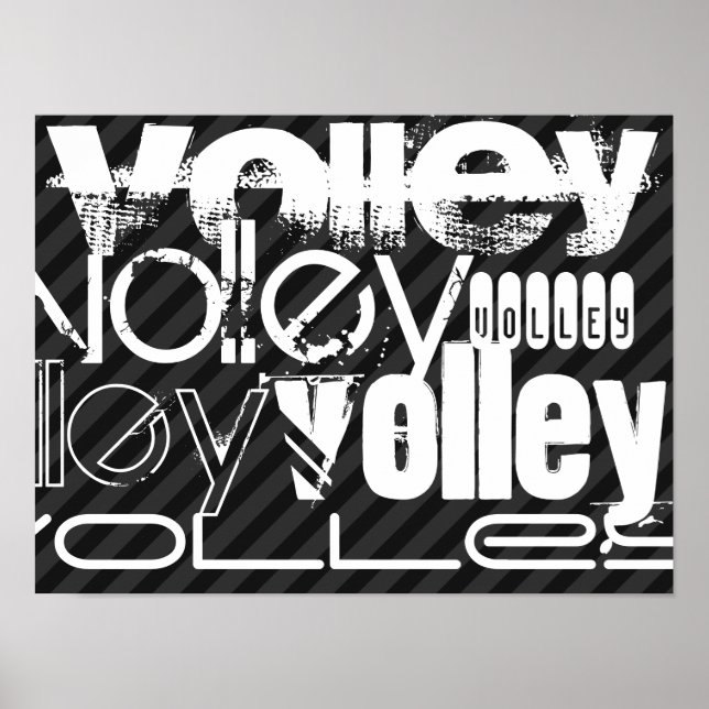 Volley; Black & Dark Gray Stripes Poster (Front)