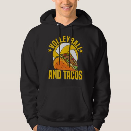 Volleyball And Tacos Design for Women Teen Girls T Hoodie