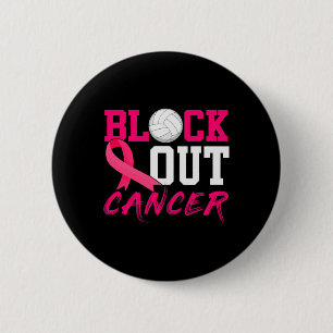 Volleyball Breast Cancer Awareness Block Out Cance Button