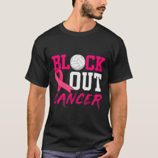 Volleyball Breast Cancer Awareness Block Out Cance T-Shirt