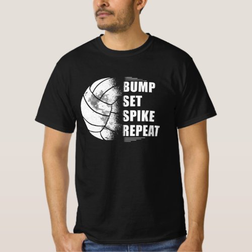 Volleyball Bump Set Spike Repeat T_Shirt