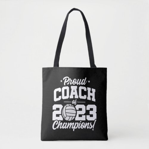 Volleyball Coach _ Champions 2023 _ School Tote Bag