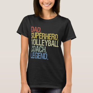 Volleyball coach dad T-Shirt