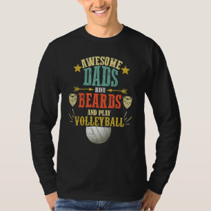 Volleyball Dad Beard   Cute Fathers Day Volleyball T-Shirt