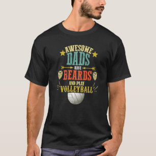 Volleyball Dad Beard  Cute Fathers Day Volleyball T-Shirt