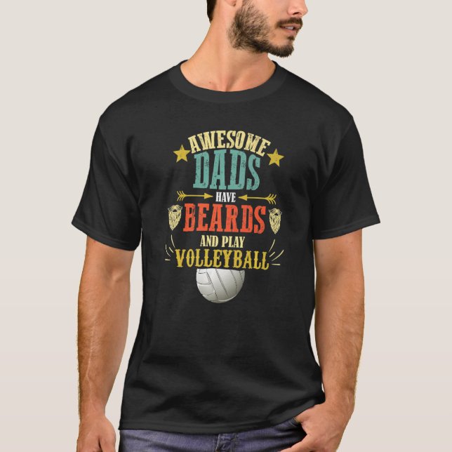 Volleyball Dad Beard  Cute Fathers Day Volleyball T-Shirt (Front)