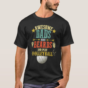 Volleyball Dad Beard   Cute Fathers Day Volleyball T-Shirt