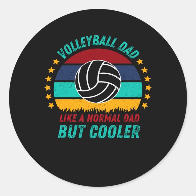 Volleyball Dad  - Cool Fathers Day Gift Classic Round Sticker (Front)