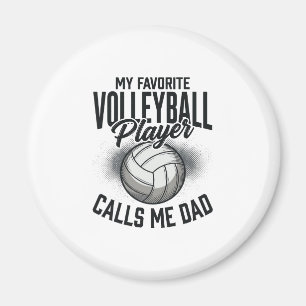 Volleyball Dad My Favorite Player Calls Me Dad Des Magnet