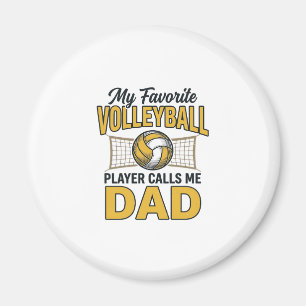 Volleyball Dad My Favorite Player Calls Me Dad Des Magnet