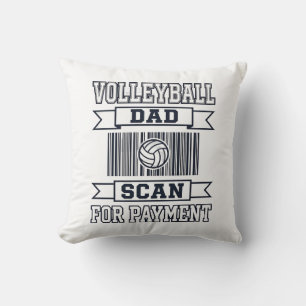 Volleyball Dad Scan for Payment Funny Shirt Design Throw Pillow