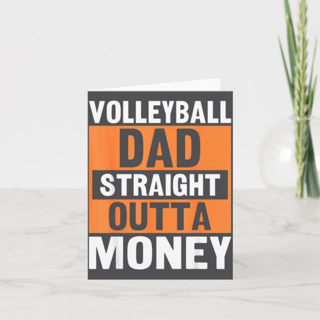 Volleyball Dad Straight Outta Money Funny Srts Par Card (Front)