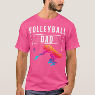 Volleyball Dad Volleyball Lover Funny Volleyball T-Shirt