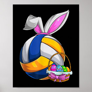 Volleyball Easter Bunny Ears Easter Eggs Hunting B Poster