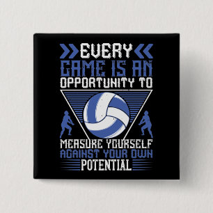 Volleyball -Every Game Is An Opportunity Button